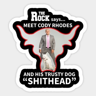 Meet Cody Rhodes and Shithead the Dog Sticker